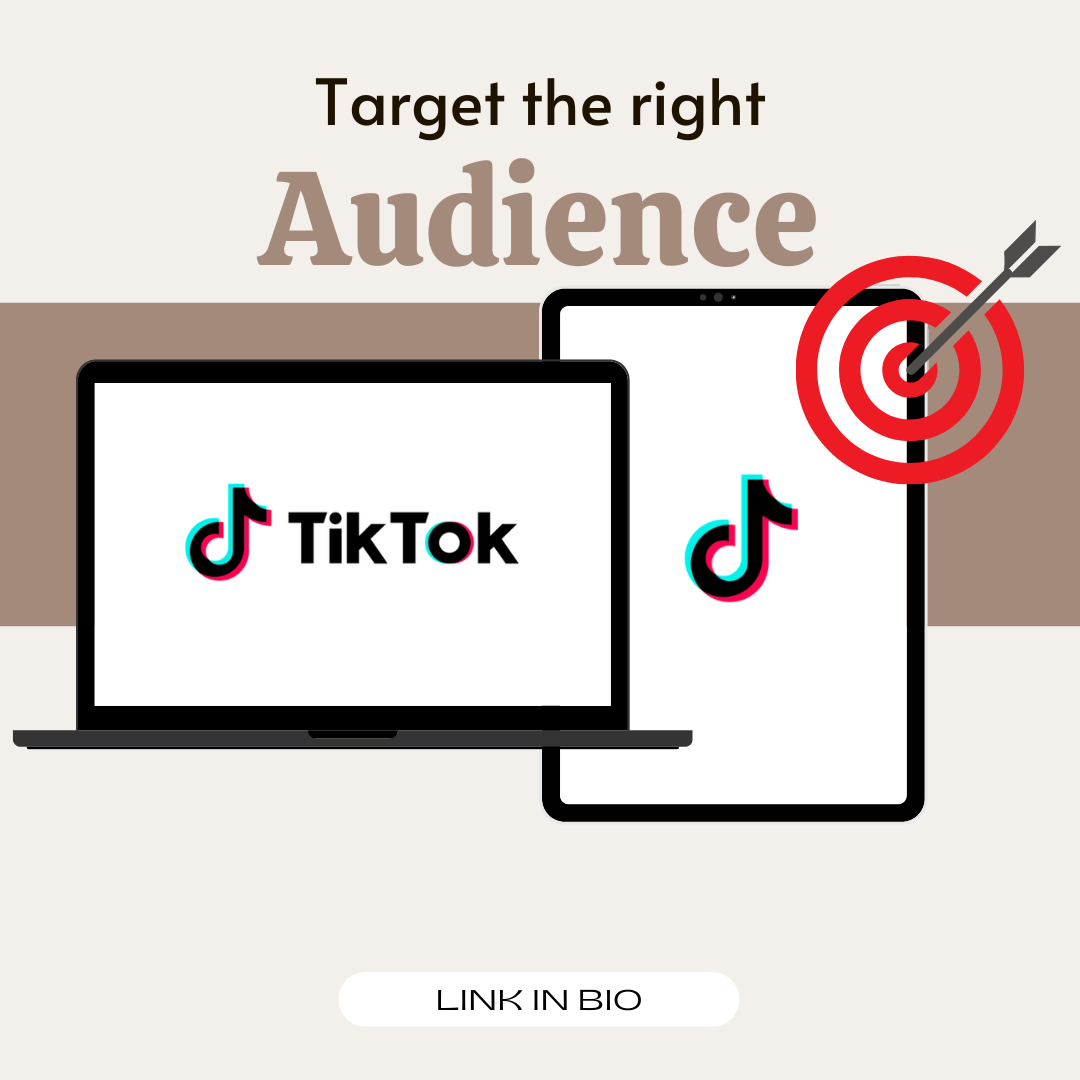 How to Define and Target the Right Audience on TikTok Ads